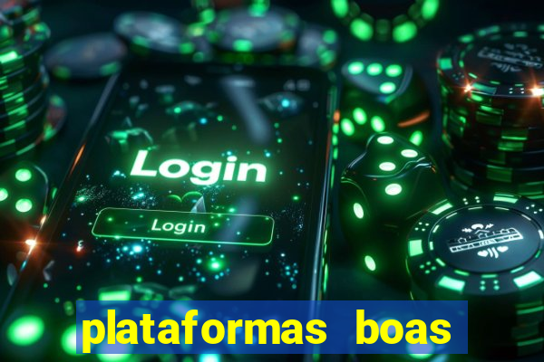 plataformas boas para jogar fortune tiger